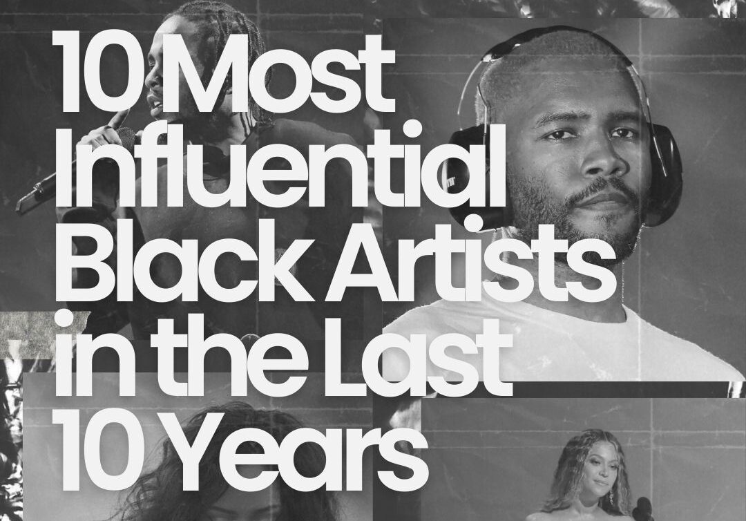 Corbin’s Music Corner: 10 Most Influential Black Artists in the Last 10 Years post thumbnail image